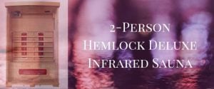 2-Person Hemlock Deluxe Infrared Sauna