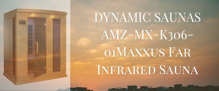 DYNAMIC SAUNAS AMZ-MX-K306-01Maxxus Far Infrared Sauna